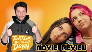 Turtles All the Way Down - Movie Review