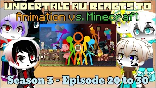 Sans AU (Undertale) reacts to Animation vs. Minecraft Season 3 - All Episodes (20-30)