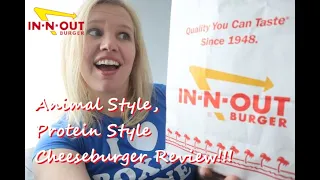 In-N-Out Review | Animal Style, Protein Style