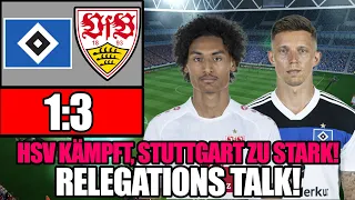 HSV 1:3 VFB STUTTGART (1:6) | RELEGATION TALK & ANALYSE | HSV KÄMPFT - STUTTGART STICHT ZU!