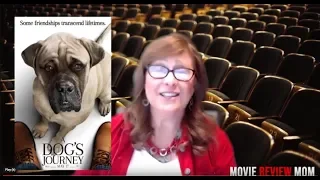 A Dog's Journey movie review by Movie Review Mom