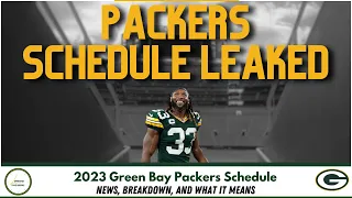 The 2023 Green Bay Packers Full Schedule was leaked EARLY! Breakdown and what it means for the Pack.