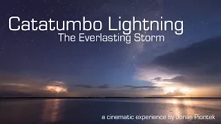 Catatumbo Lightning - The Neverending Storm (A Short Film by Jonas Piontek)