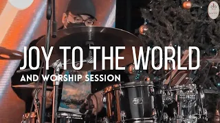 (LIVE DRUMS) JOY TO THE WORLD & WORSHIP SESSION