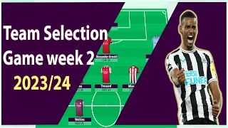 Gameweek 2 Team Selection | Fantasy Premier League Tips
