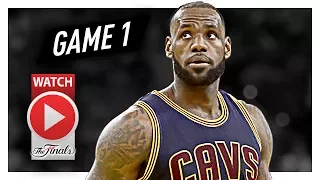 LeBron James Full Game 1 Highlights vs Warriors 2017 Finals - 28 Pts, 15 Reb, 8 Ast, 8 TO!