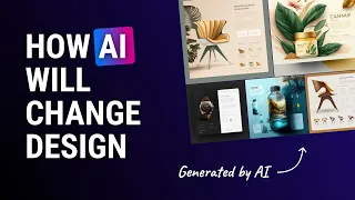 How AI will change design in the nearest future