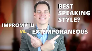Extemporaneous vs Impromptu Speech Delivery and When To Use Them