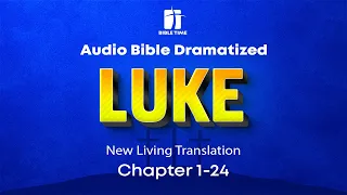 The Gospel of Luke Audio Bible - New Living Translation (NLT)