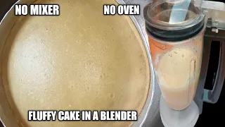 NO CAKE MIXER. NO OVEN. SPONGE CAKE IN A BLENDER