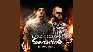 Suavemente (DJ Doo Remix)