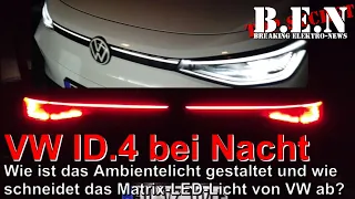 VW ID.4 Matrix-LED-Licht im Test und wie sieht das Ambiente-Licht bei Nacht aus?