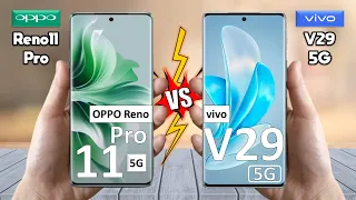 Oppo Reno 11 Pro Vs vivo V29 - Full Comparison 🔥 Techvs