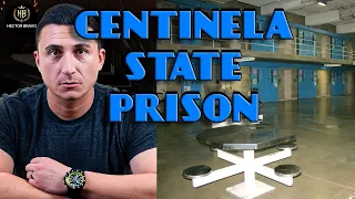 Centinela State Prison a blast from the PAST!