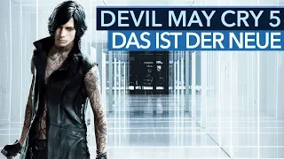 Devil May Cry 5 - Neuer Charakter V angespielt (Gameplay)