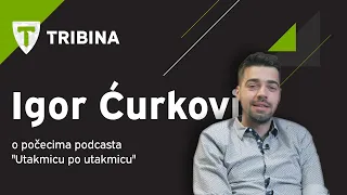 Igor Ćurković: Kako smo pokrenuli podcast Utakmicu po utakmicu