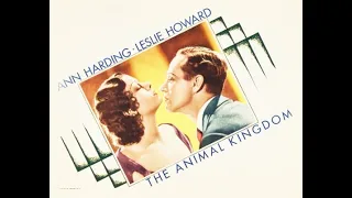 The Animal Kingdom 1932 | Movies of the Past