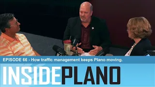 Inside Plano #66: How Traffic Management Keeps Plano Moving