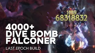 LAST EPOCH 4000+ DIVE BOMB FALCONER BUILDS | 라스트 에포크 매사냥꾼