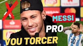 NEYMAR REVELA PRA QUEM VAI SUA TORCIDA NA FINAL ,MESSI OU MBAPPE