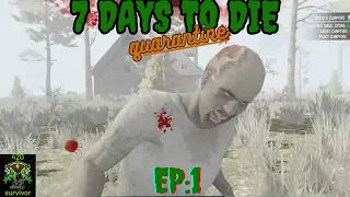 7 days to die Quarantine EP:1 Getting Started; Xbox console.