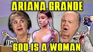 ELDERS REACT TO ARIANA GRANDE - GOD IS A WOMAN