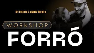 WORKSHOP FORRÓ - LEVE SUA DANÇA DE FORRÓ PARA OUTRO NÍVEL! - AO VIVO