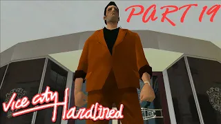 GTA: Vice City - Hardlined Mod playthrough - Part 19 [BLIND]