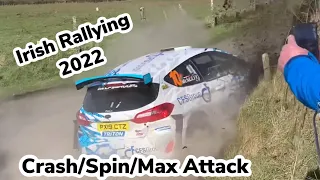 Irish Rallying 2022, Crash/Spins/ Max Attack