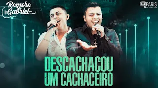 Romero & Gabriel - Descachaçou Um Cachaceiro (Clipe Oficial)