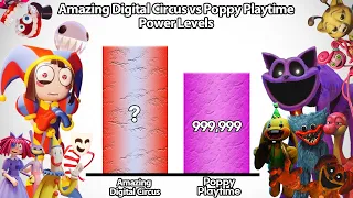 The Amazing Digital Circus VS Poppy Playtime Power Level 🔥