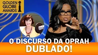 DISCURSO DA OPRAH WINFREY GLOBO DE OURO 2018 (Dublado em Português) | Mabel Cezar