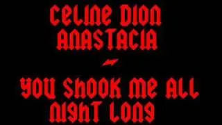 Celine Dion & Anastacia - You shook me all night long