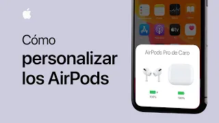 Cómo personalizar los AirPods o AirPods Pro - Soporte técnico de Apple