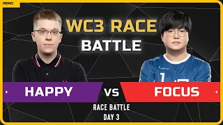 WC3 - [UD] Happy vs FoCuS [ORC] - Day 3 - WC3 Race Battle