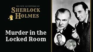 Sherlock Holmes Radio: Murder in the Locked Room | Basil Rathbone, Nigel Bruce, Conway, Stanley
