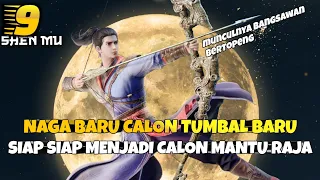 NAGA BARU MUSUH BAKAL JADI CALON TUMBAL BUSUR LEGENDARIS? - ALUR CERITA DONGHUA SHEN MU