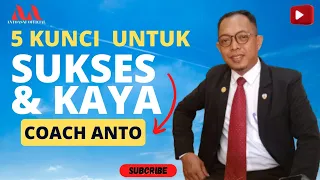 5 KUNCI UNTUK SUKSES DAN KAYA‼️#subcribe #like #share #AntoAsniOfficial