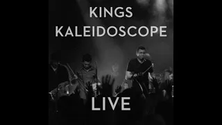 Kings Kaleidoscope - Grace Alone (Live May 21, 2012)