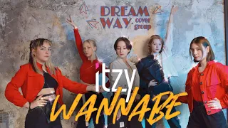 `ITZY – Wannabe` k-pop dance cover by Dream Way