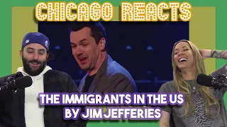 The Immigrants in the US and UK By Jim Jefferies - Youtubers React