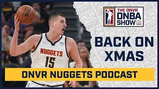 Nikola Jokic and the Denver nuggets are back on Christmas