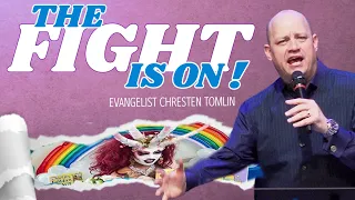 The Fight Is On! | Evangelist Chresten Tomlin | 2-5-2023 AM