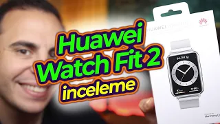 Huawei Watch Fit 2 İnceleme - Mert Gündoğdu