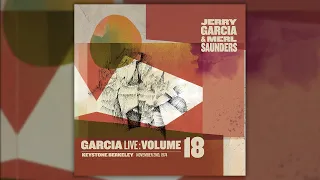 Jerry Garcia & Merl Saunders - "Valdez In The Country" - GarciaLive Volume 18