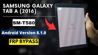 Samsung Galaxy Tab A (2016) SM-T580 Frp Bypass Andoid 8.1 Samsung Frp bypass