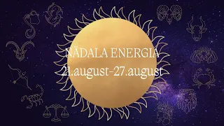 ⚡️ Nädala Energia ⚡️ 21.august-27.august 🔮 12 Tähemärki 🔮