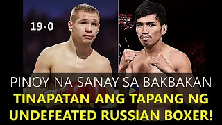 Pinoy boxer Tinapatan ang Tapang ng Undefeated Russian Boxer!