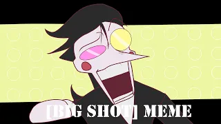 [BIG SHOT] I DELATRUNE ANIMATION MEME (FLASH WARNING)