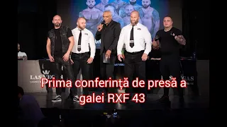 PRIMA CONFERINTA DE PRESA A GALEI RXF 43